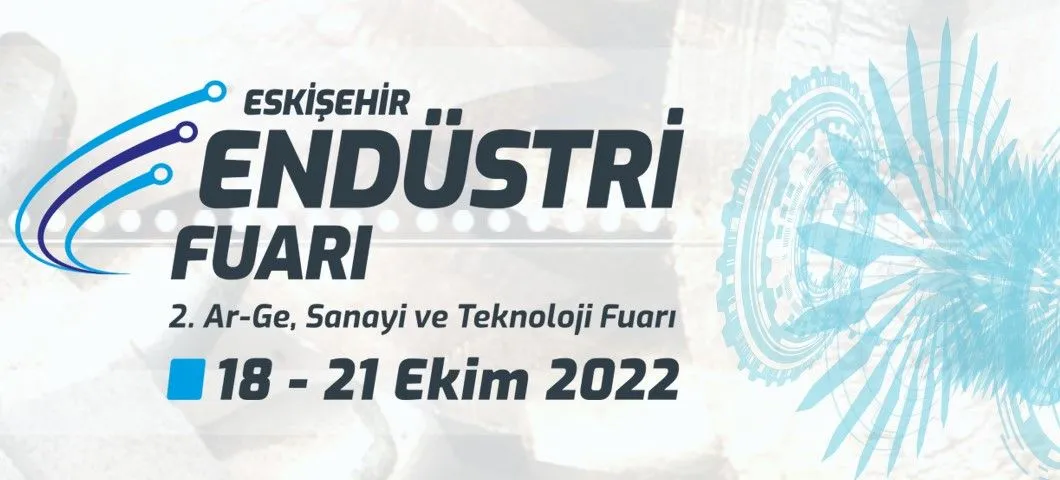Eskişehir Endüstri Fuarı 2022
